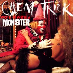 Cheap Trick : Woke Up with a Monster